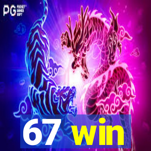 67 win